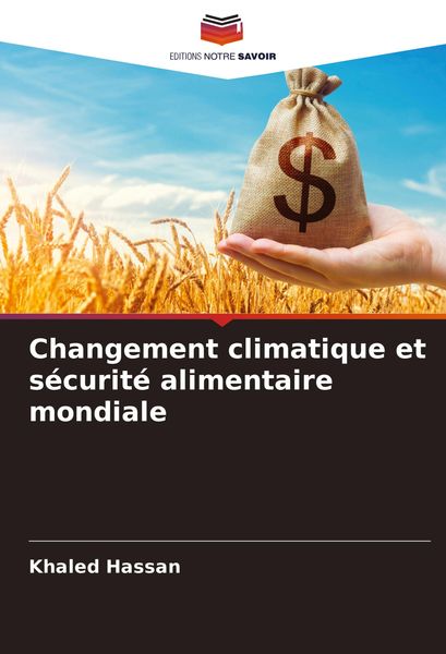 Produktbild: Changement climatique et s&eacute;curit&eacute; alimentaire mondiale