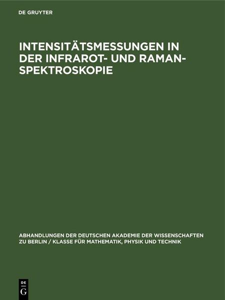 Produktbild: Intensit&auml;tsmessungen in der Infrarot- und Raman-Spektroskopie