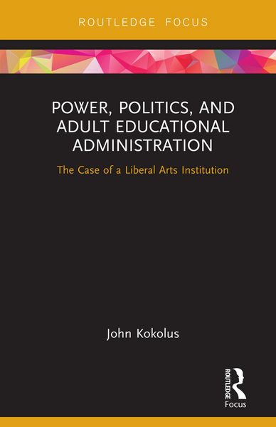 Produktbild: Power, Politics, and Adult Educational Administration