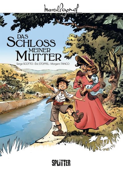 Marcel Pagnol. Band 2: Das Schloss meiner Mutter, Gebundene Ausgabe von Serge Scotto,Èric Stoffel, Splitter-Verlag, 978-3-95839-532-9