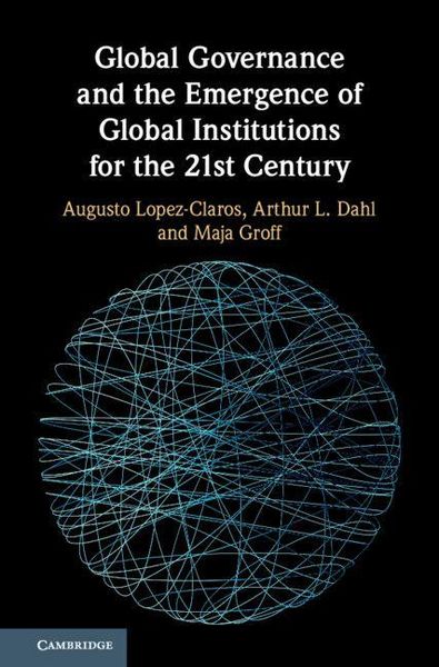 Produktbild: Global Governance and the Emergence of Global Institutions for the 21st Century