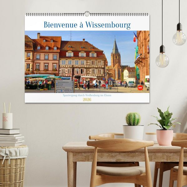Produktbild: Bienvenue &agrave; Wissembourg. Spaziergang durch Wei&szlig;enburg im Elsass (Wandkalender 2026 DIN A2 quer), CALVENDO Monatskalender