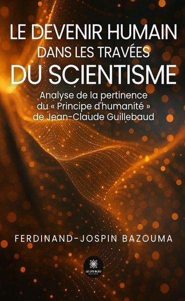 Produktbild: Le devenir humain dans les trav&eacute;es du scientisme