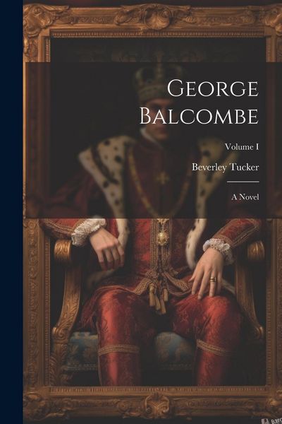 Produktbild: George Balcombe: A Novel; Volume I