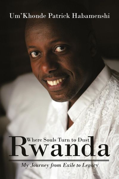 Produktbild: Rwanda, Where Souls Turn to Dust