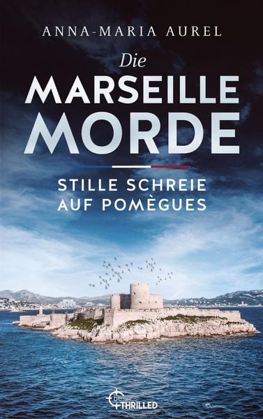 Produktbild: Die Marseille-Morde - Stille Schreie auf Pom&egrave;gues