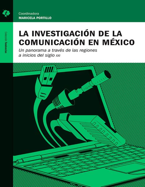 Produktbild: La investigaci&oacute;n de la comunicaci&oacute;n en M&eacute;xico