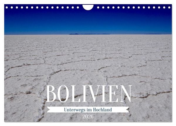 Produktbild: Bolivien - Unterwegs im Hochland (Wandkalender 2026 DIN A4 quer), CALVENDO Monatskalender
