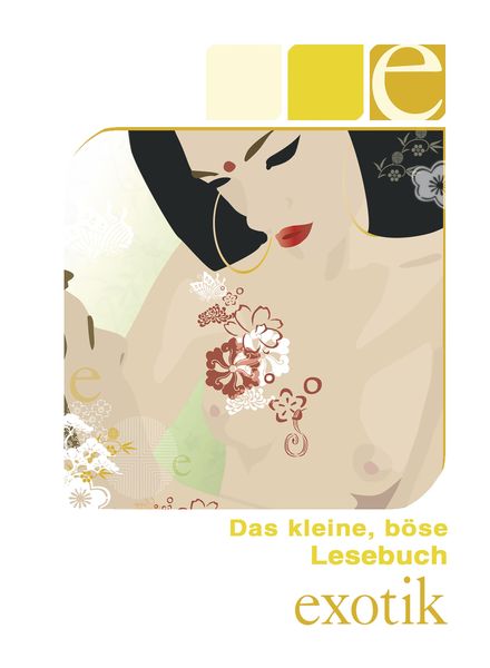 Produktbild: Das kleine, b&ouml;se Lesebuch - E wie Exotik