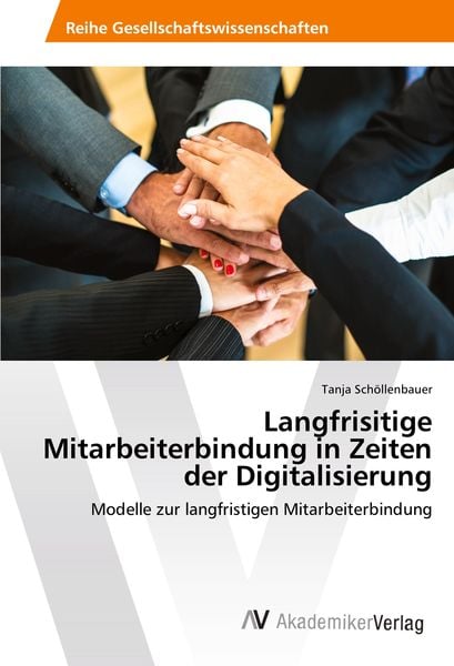 Produktbild: Langfrisitige Mitarbeiterbindung in Zeiten der Digitalisierung