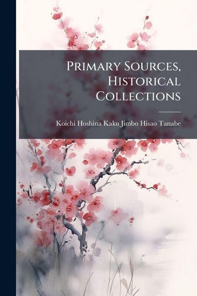 Produktbild: Primary Sources, Historical Collections