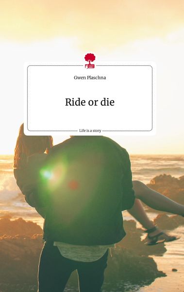 Produktbild: Ride or die. Life is a Story - story.one