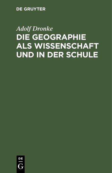 Produktbild: Die Geographie als Wissenschaft und in der Schule