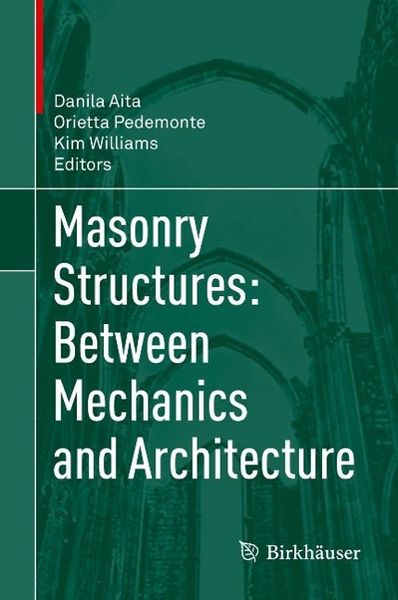 Produktbild: Masonry Structures: Between Mechanics and Architecture