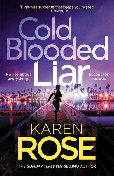 Produktbild: Rose, K: Cold Blooded Liar
