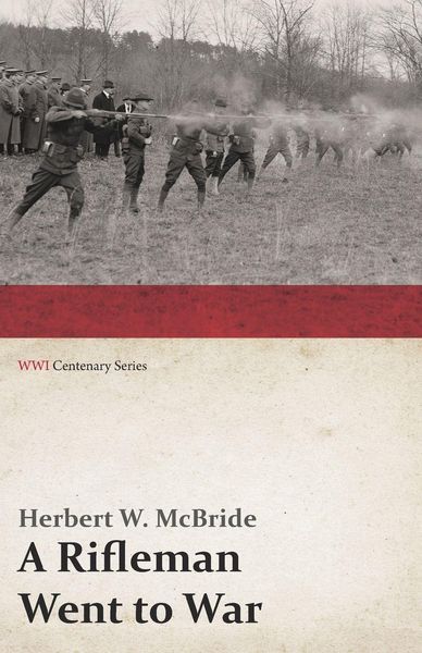 Produktbild: A Rifleman Went to War