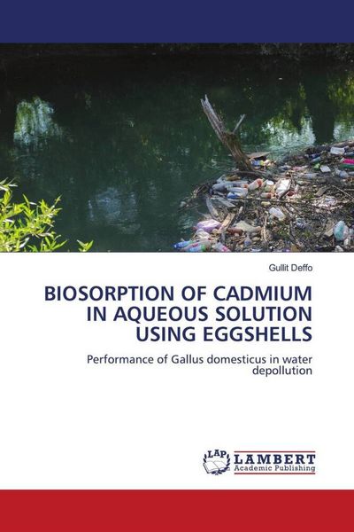 Produktbild: Biosorption Of Cadmium in Aqueous Solution Using Eggshells