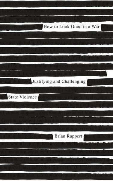 Produktbild: How to Look Good in a War: Justifying and Challenging State Violence