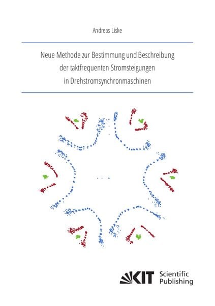 Produktbild: Neue Methode zur Bestimmung und Beschreibung der taktfrequenten Stromsteigungen in Drehstromsynchronmaschinen
