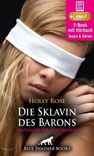 Produktbild: Die Sklavin des Barons | Erotik SM-Audio Story | Erotisches SM-H&ouml;rbuch