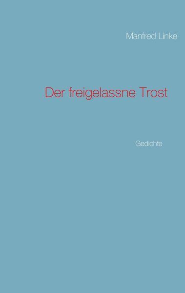 Produktbild: Der freigelassne Trost