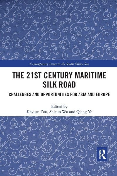 Produktbild: The 21st Century Maritime Silk Road