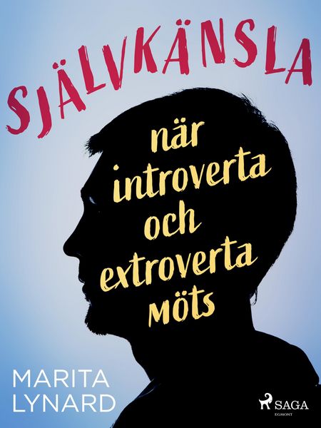 Produktbild: Sj&auml;lvk&auml;nsla : n&auml;r introverta och extroverta m&ouml;ts