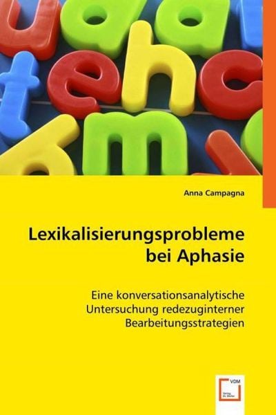 Produktbild: Campagna, A: Lexikalisierungsprobleme bei Aphasie