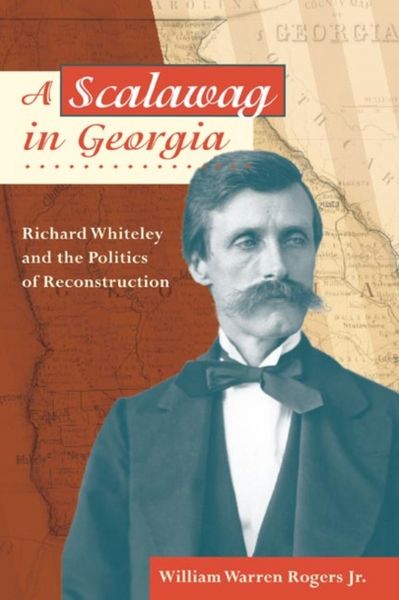 Produktbild: Rogers, J: A Scalawag in Georgia