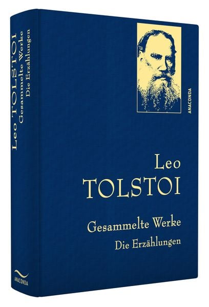 Produktbild: Leo Tolstoi - Gesammelte Werke. Die Erz&auml;hlungen (Leinenausg. mit goldener Schmuckpr&auml;gung)
