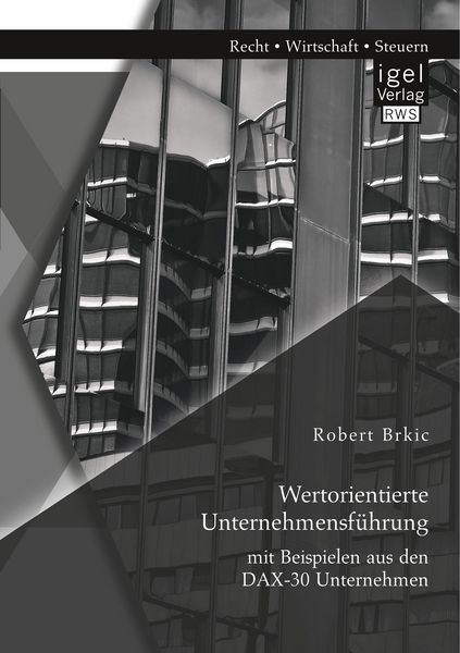 Produktbild: Wertorientierte Unternehmensf&uuml;hrung mit Beispielen aus den DAX-30 Unternehmen