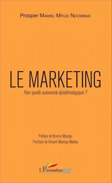 Produktbild: Le marketing. Pour quelle autonomie epistemologique ?