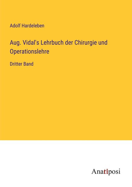 Produktbild: Aug. Vidal's Lehrbuch der Chirurgie und Operationslehre