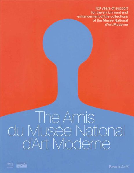 Produktbild: Amis : 120 years with the musee national d'art moderne