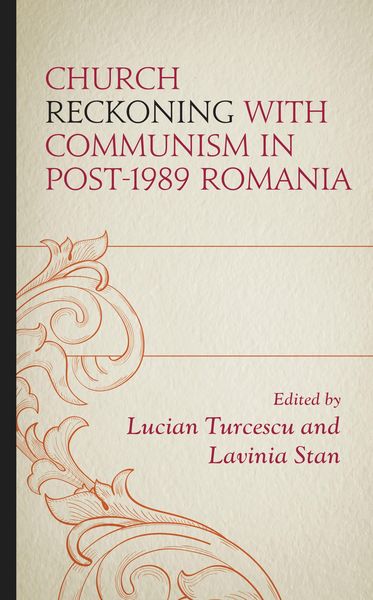 Produktbild: Church Reckoning with Communism in Post-1989 Romania