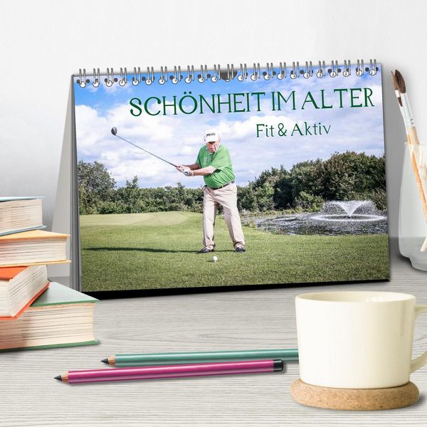 Produktbild: "Sch&ouml;nheit im Alter" - Fit und Aktiv (Tischkalender 2026 DIN A5 quer), CALVENDO Monatskalender