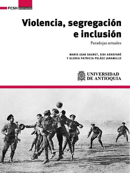 Produktbild: Violencia, segregaci&oacute;n e inclusi&oacute;n