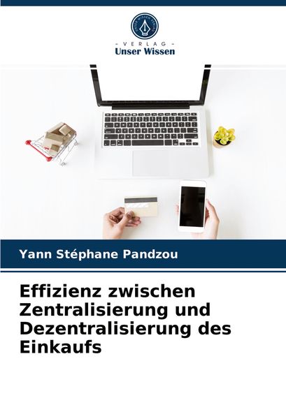 Produktbild: Effizienz zwischen Zentralisierung und Dezentralisierung des Einkaufs