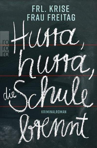 Produktbild: Hurra, hurra, die Schule brennt