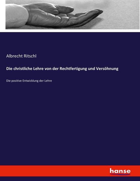 Produktbild: Die christliche Lehre von der Rechtfertigung und Vers&ouml;hnung