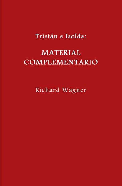 Produktbild: Wagner en espa&ntilde;ol / Trist&aacute;n e Isolda. Material complementario.