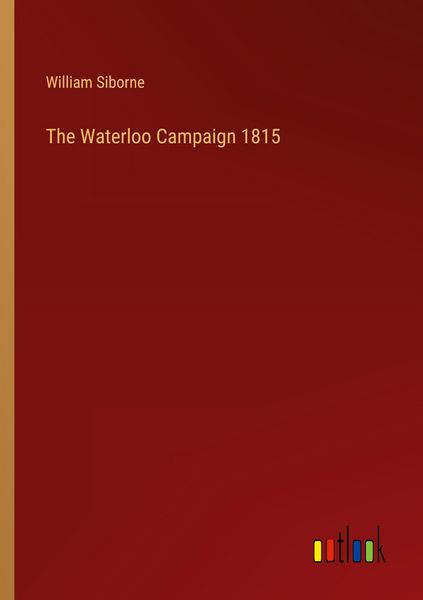 Produktbild: The Waterloo Campaign 1815