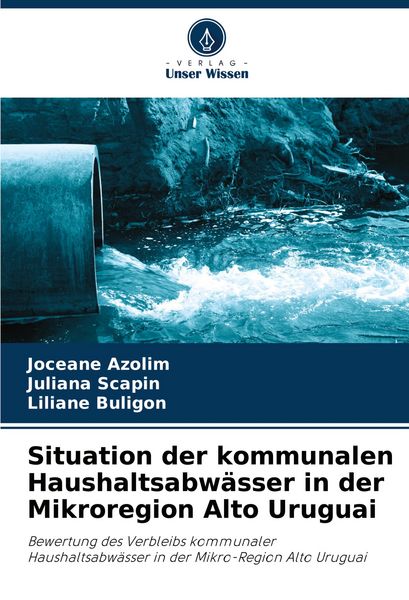 Produktbild: Situation der kommunalen Haushaltsabw&auml;sser in der Mikroregion Alto Uruguai