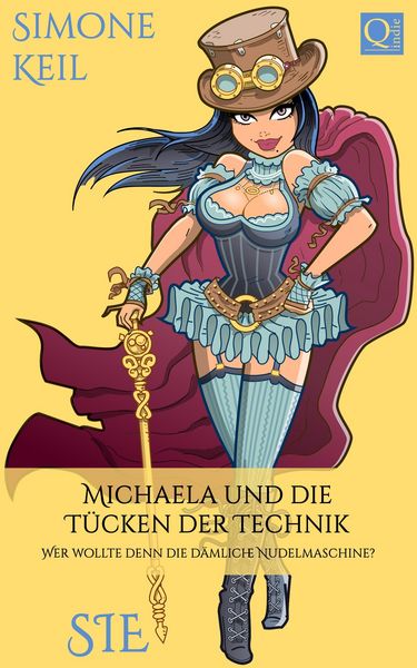 Produktbild: Michaela und die T&uuml;cken der Technik