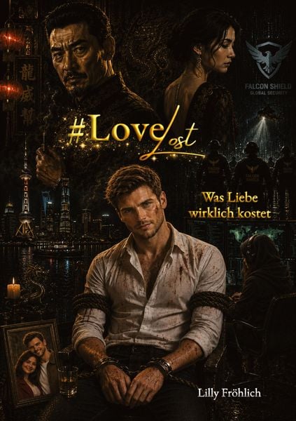 Produktbild: Fr&ouml;hlich, L: #LoveLost - Romantischer Action-Thriller &uuml;ber R