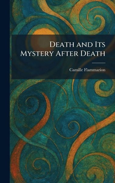 Produktbild: Death and Its Mystery After Death