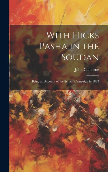 Produktbild: With Hicks Pasha in the Soudan