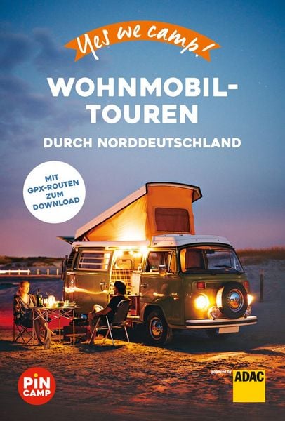 Produktbild: Yes we camp! Wohnmobil-Touren durch Norddeutschland