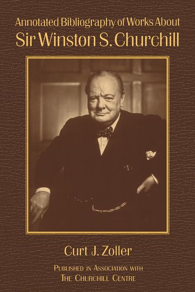 Produktbild: Annotated Bibliography of Works About Sir Winston S. Churchill
