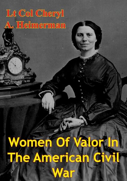 Produktbild: Women Of Valor In The American Civil War